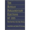 The Russian Parliamentary Elections Of 1995 by The Open Media Research I.