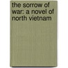 The Sorrow Of War: A Novel Of North Vietnam door Togi