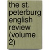 The St. Peterburg English Review (Volume 2) door S. Warrand