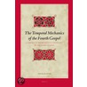 TEMPORAL MECHANICS OF THE FOURTH GOSPEL: A THEORY OF door D. Estes