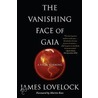 The Vanishing Face Of Gaia: A Final Warning door James Lovelock