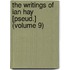 The Writings Of Ian Hay [Pseud.] (Volume 9)