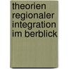 Theorien Regionaler Integration Im Berblick by Patrick Muller