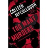 Too Many Murders: A Carmine Delmonico Novel door Colleen Mc Cullough