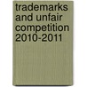 Trademarks and Unfair Competition 2010-2011 door Mark D. Janis