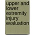 Upper and Lower Extremity Injury Evaluation