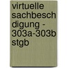 Virtuelle Sachbesch Digung - 303A-303B Stgb door Marina Bock