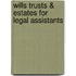 Wills Trusts & Estates for Legal Assistants