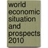 World Economic Situation and Prospects 2010