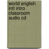 World English Intl Intro Classroom Audio Cd door Milner