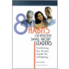 8 Habits Of Effective Small Group Leadership by Dave Earley