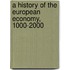 A History of the European Economy, 1000-2000