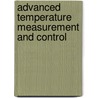 Advanced Temperature Measurement And Control by Gregory K. McMillan