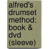 Alfred's Drumset Method: Book & Dvd (Sleeve) door Sandy Feldstein