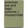 American Law and Legal Systems + Mysearchlab door Susan Coleman