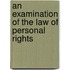 An Examination Of The Law Of Personal Rights