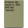 Analyse Der Verse Iv, 393 - 449 Der "aeneis" by Moni Kirner
