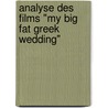 Analyse Des Films "My Big Fat Greek Wedding" door Evelyn Fast