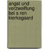Angst Und Verzweiflung Bei S Ren Kierkegaard
