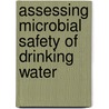 Assessing Microbial Safety Of Drinking Water by World Health Organisation
