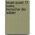 Beast Quest 17. Tusko, Herrscher der Wälder