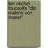 Ber Michel Foucaults "Die Malerei Von Manet"