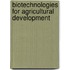 Biotechnologies for Agricultural Development