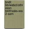 Bndl: Bb/Webct/Othr Essn Bkltf/Sale+Wa 2-Sem by Generic