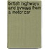 British Highways And Byways From A Motor Car