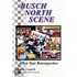 Busch North Scene - A Ten Year Retrospective