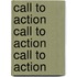 Call to Action Call to Action Call to Action