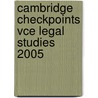 Cambridge Checkpoints Vce Legal Studies 2005 door Peter Mountford