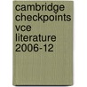 Cambridge Checkpoints Vce Literature 2006-12 door Suzanne Patman