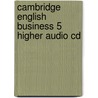 Cambridge English Business 5 Higher Audio Cd by Cambridge Esol