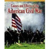 Causes and Effects of the American Civil War by G. O'muhr