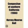 Compositae Of Southern California (Volume 3) by Harvey Monroe Hall