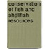 Conservation Of Fish And Shellfish Resources