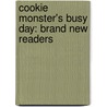 Cookie Monster's Busy Day: Brand New Readers door Sesame Workshop