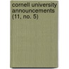 Cornell University Announcements (11, No. 5) by Cornell University