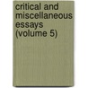 Critical And Miscellaneous Essays (Volume 5) door Thomas Babington Macaulay Macaulay
