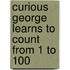 Curious George Learns To Count From 1 To 100