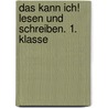 Das kann ich! Lesen und schreiben. 1. Klasse door Sonja Reichert