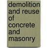 Demolition and Reuse of Concrete and Masonry door Y. Kasai