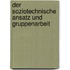 Der Soziotechnische Ansatz Und Gruppenarbeit