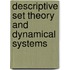 Descriptive Set Theory And Dynamical Systems