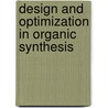 Design And Optimization In Organic Synthesis door Rolf Carlson