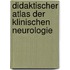 Didaktischer Atlas Der Klinischen Neurologie
