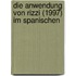 Die Anwendung Von Rizzi (1997) Im Spanischen