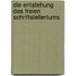 Die Entstehung Des Freien Schriftstellertums