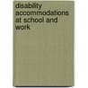Disability Accommodations At School And Work door Dr. Tanya D. Whitehead